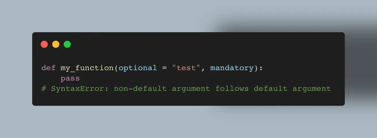 Non-default arguments must be declared first